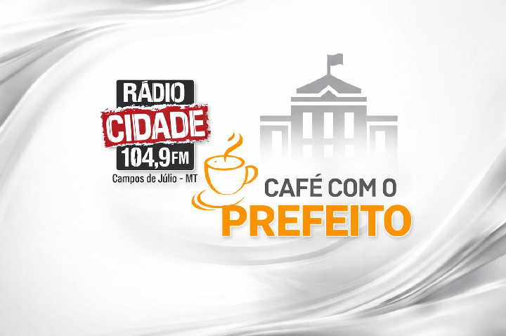 #Café&Política, Entrevista com o Prefeito de Campos de Júlio.